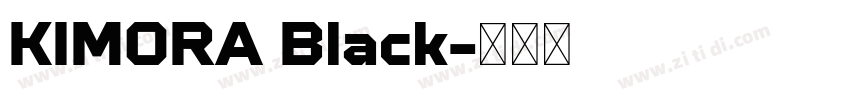 KIMORA Black字体转换